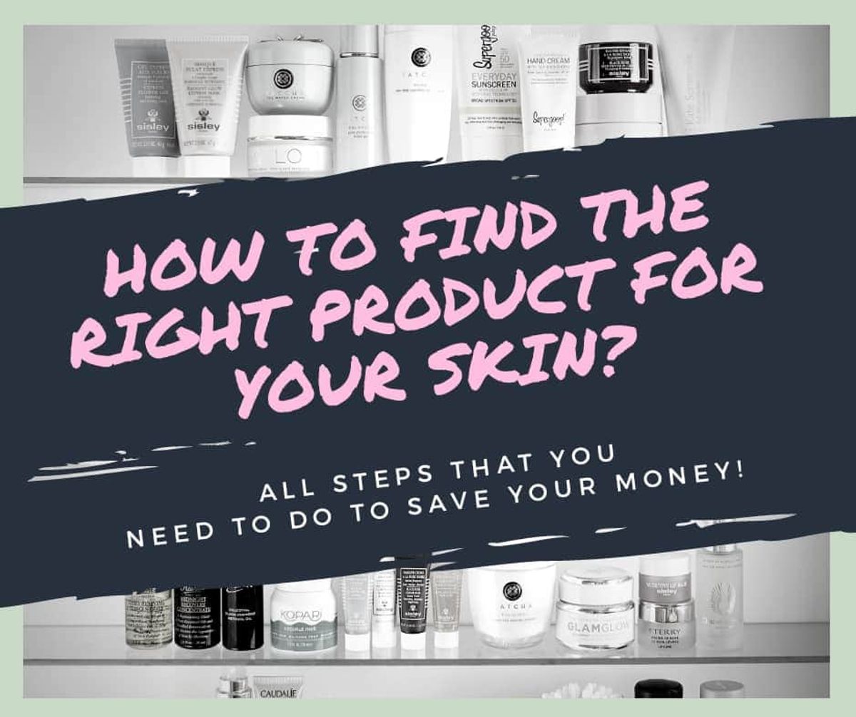 How to find the right product for your skin?