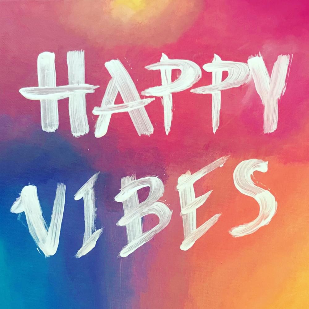 Luke Knodel – Happy Vibes Lyrics | Genius Lyrics