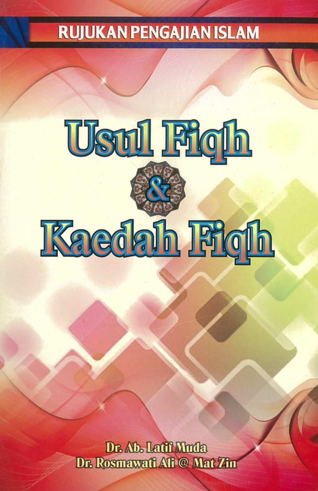 USUL-FIQH-DAN-KAEDAH-FIQH-Rujukan-Pengajian-Islam.jpg