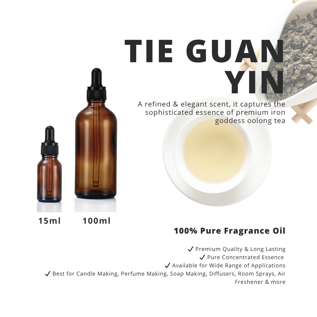 Tie Guan Yin _ 100% Pure Fragrance Oil