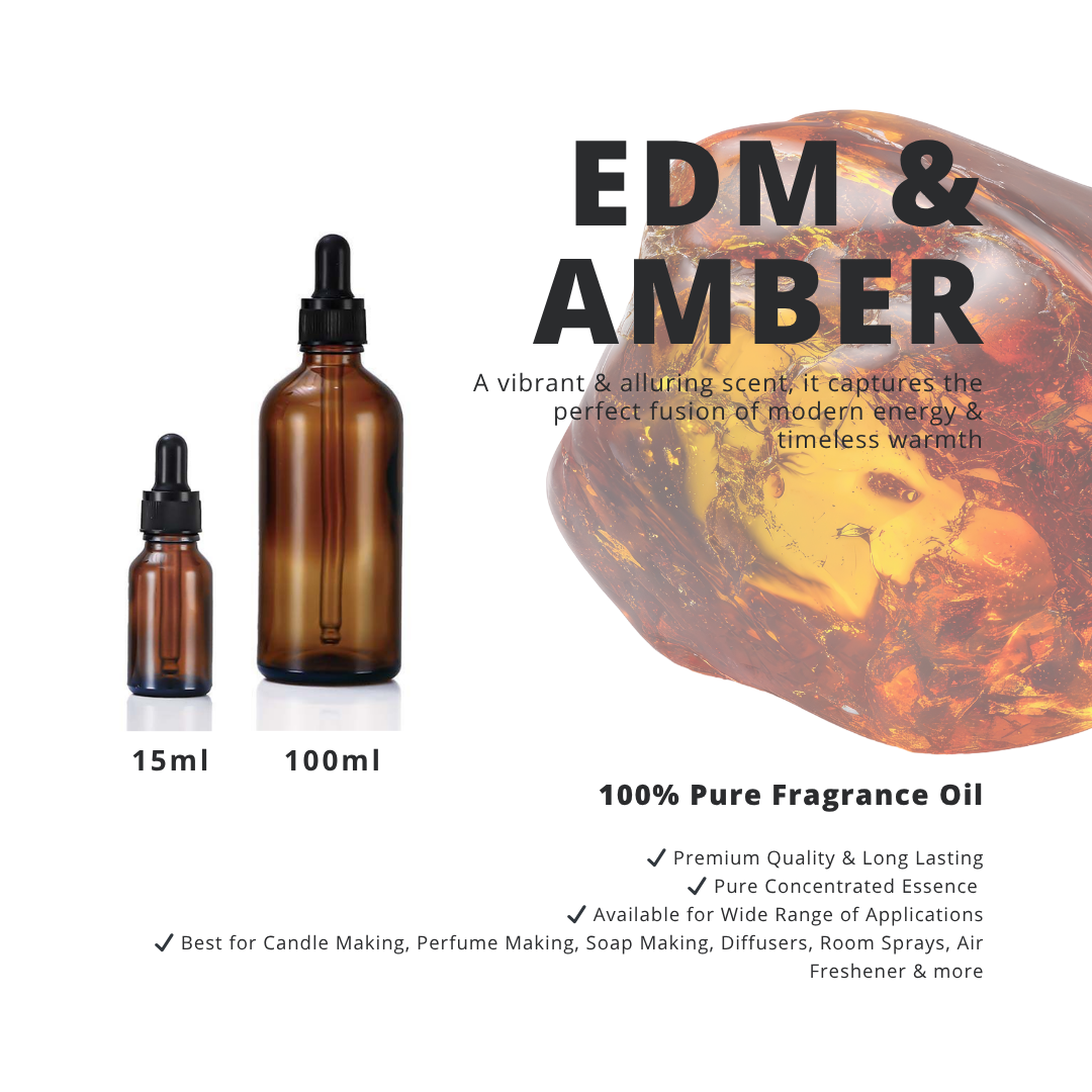 EDM & Amber  _ 100% Pure Fragrance Oil