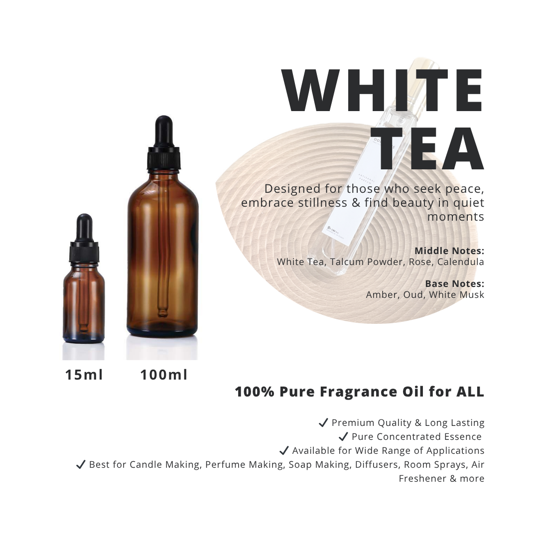 White Tea _ 100% Pure Fragrance Oil for ALL