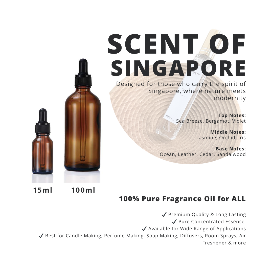 Scent of Singapore _ 100% Pure Fragrance Oil for ALL