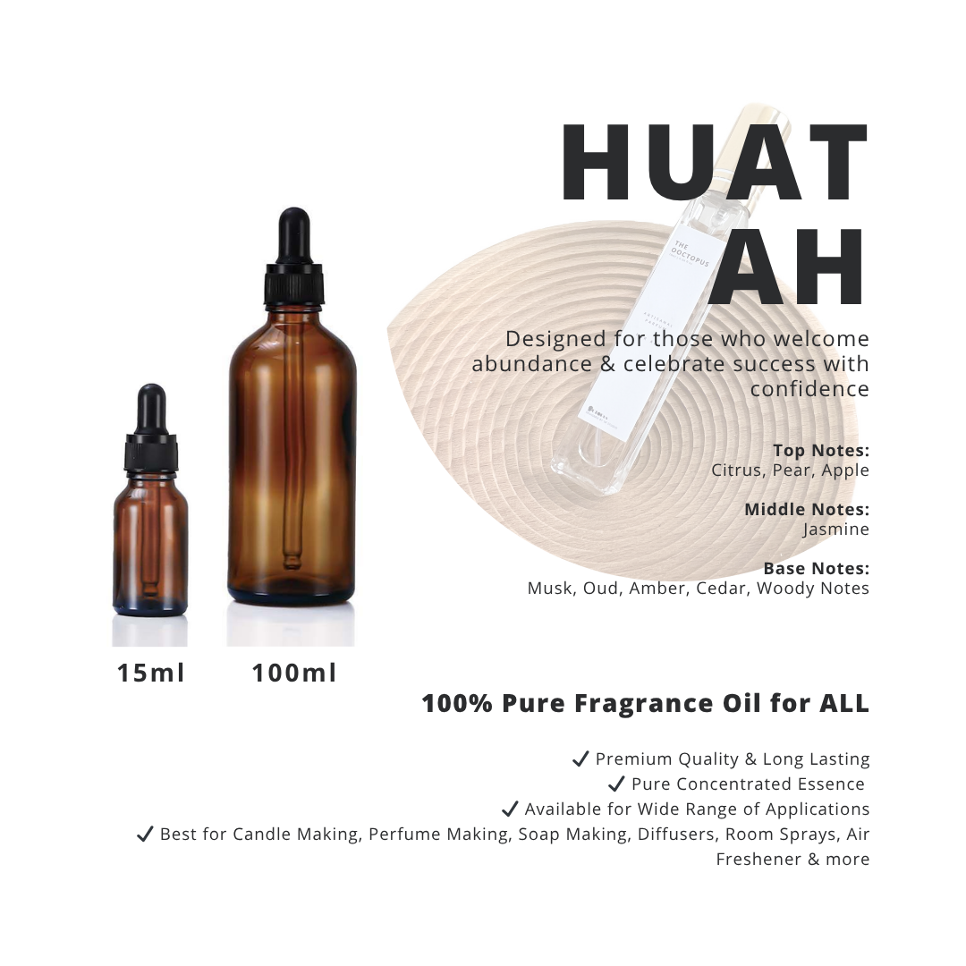 Huat Ah _ 100% Pure Fragrance Oil for ALL