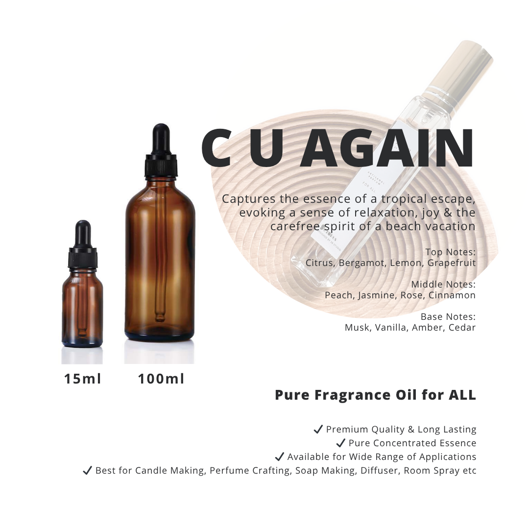 C U Again _ Pure Fragrance Oil for ALL