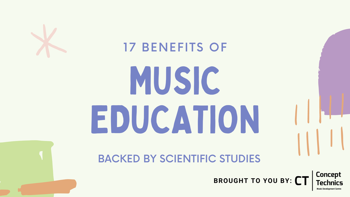 17 Benefits of Music Education | Backed by Scientific Studies