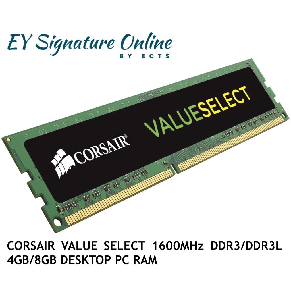 CORSAIR VALUE SELECT 1600MHz DDR3/DDR3L 4GB/8GB DESKTOP PC RAM – EY  Signature Online by ECTS