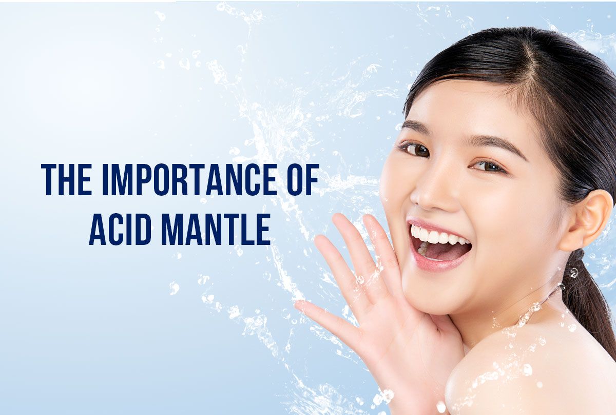 Guide to Healthy Glowing Skin - Acid-Mantle
