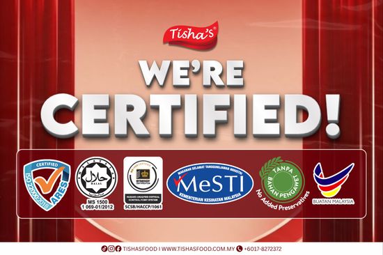 <CENTER> CERTIFIED QUALITY, PURELY MALAYSIAN <BR> | Tisha's Food