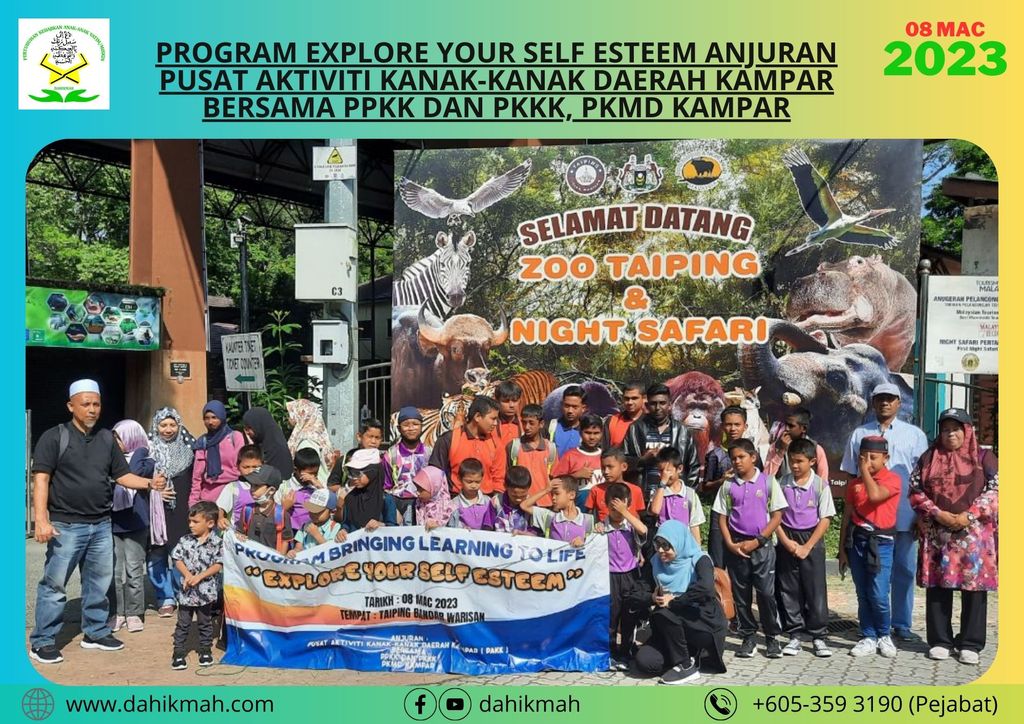 [8 MAC 2023] PROGRAM EXPLORE YOUR SELF ESTEEM ANJURAN PUSAT AKTIVITI KANAK‐KANAK DAERAH KAMPAR BERSAMA PPKK DAN PKKK, PKMD KAMPAR