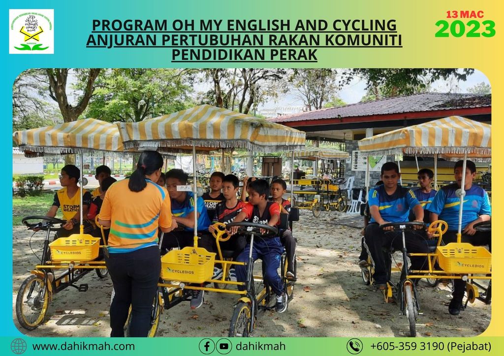 [13 MAC 2023]PROGRAM OH MY ENGLISH AND CYCLINGANJURAN PERTUBUHAN RAKAN KOMUNITI PENDIDIKAN PERAK.