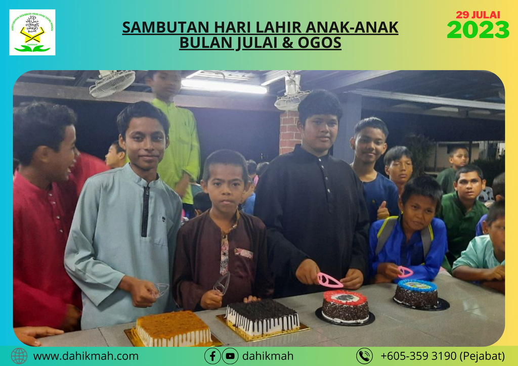 [29 JULAI 2023] SAMBUTAN HARI LAHIR ANAK-ANAK BULAN JULAI & OGOS