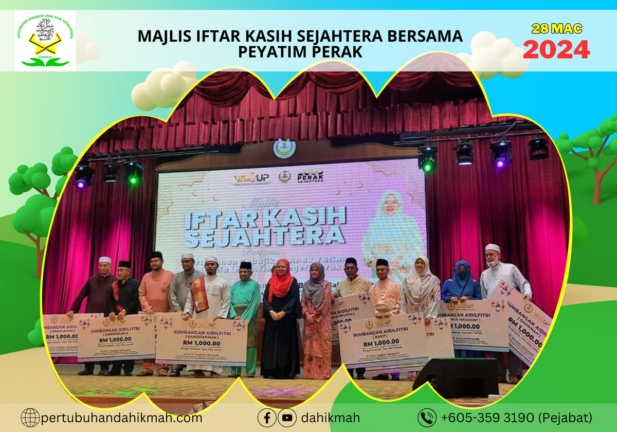 [28 MAC 2024] MAJLIS IFTAR KASIH SEJAHTERA BERSAMA PEYATIM PERAK