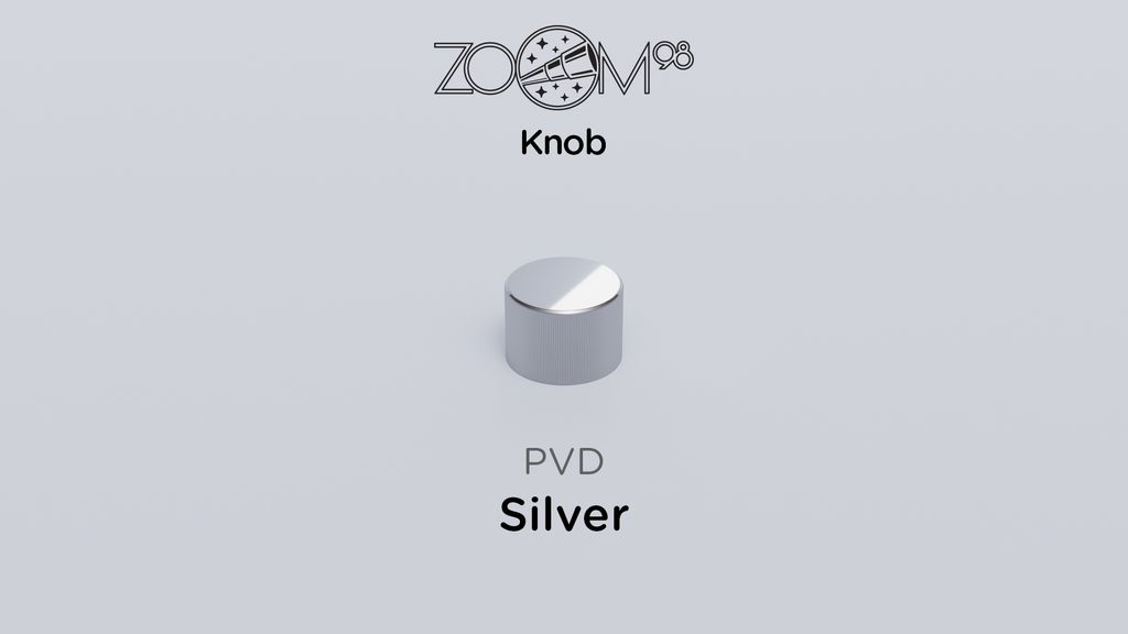 Zoom98_Knob_PVD_Silver