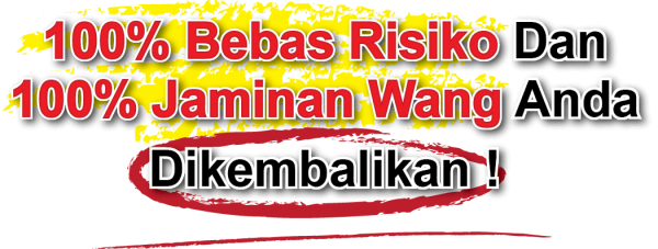 100-Tiada-Risiko-Jaminan-Wang-Dikembalikan-5-600x227.png