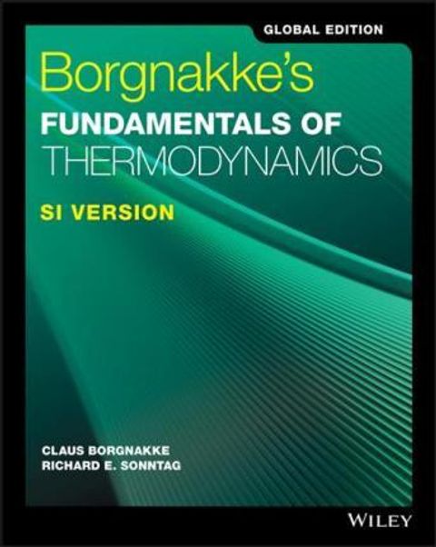 9781119382843 BORGNAKKE FUNDAMENTALS OF THERMO GE 9E.jpg