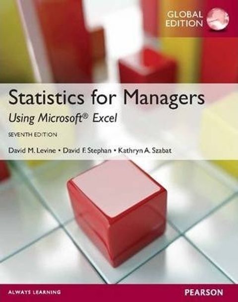 9780273787112 STATISTICS FOR MANAGES USING MS EXCEL 7E LEVINE.jpg