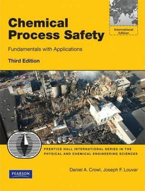 9780132782838 CHEMICAL PROCESS SAFETY 3E IE CROWL.jpg