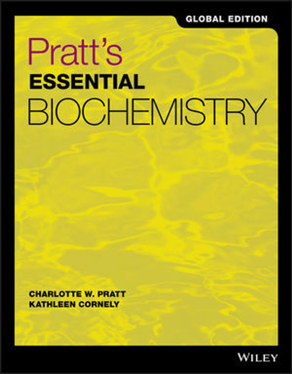 9781119451129 Essential Biochemistry Pratt GE.jpg
