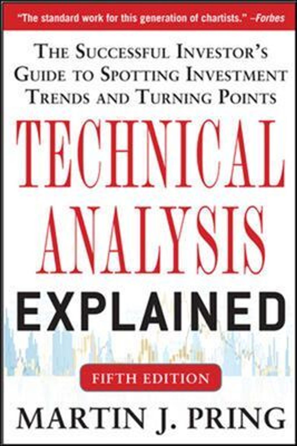 9789814599856 Technical Analysis Explained Martin Pring 5E