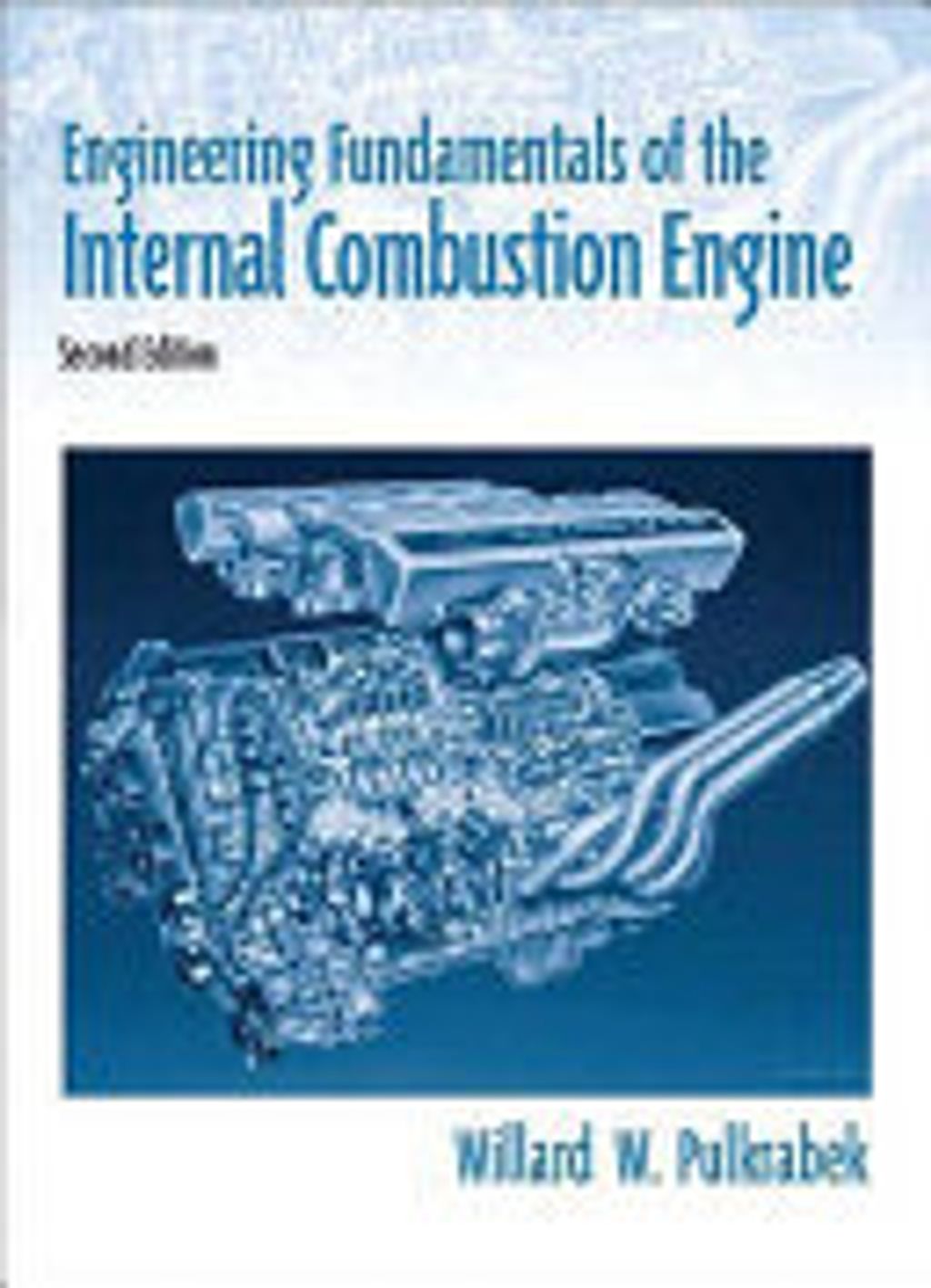 9780131918559 Engineering Fundamental of Internal Combustion Engine Pulkrabek 2E