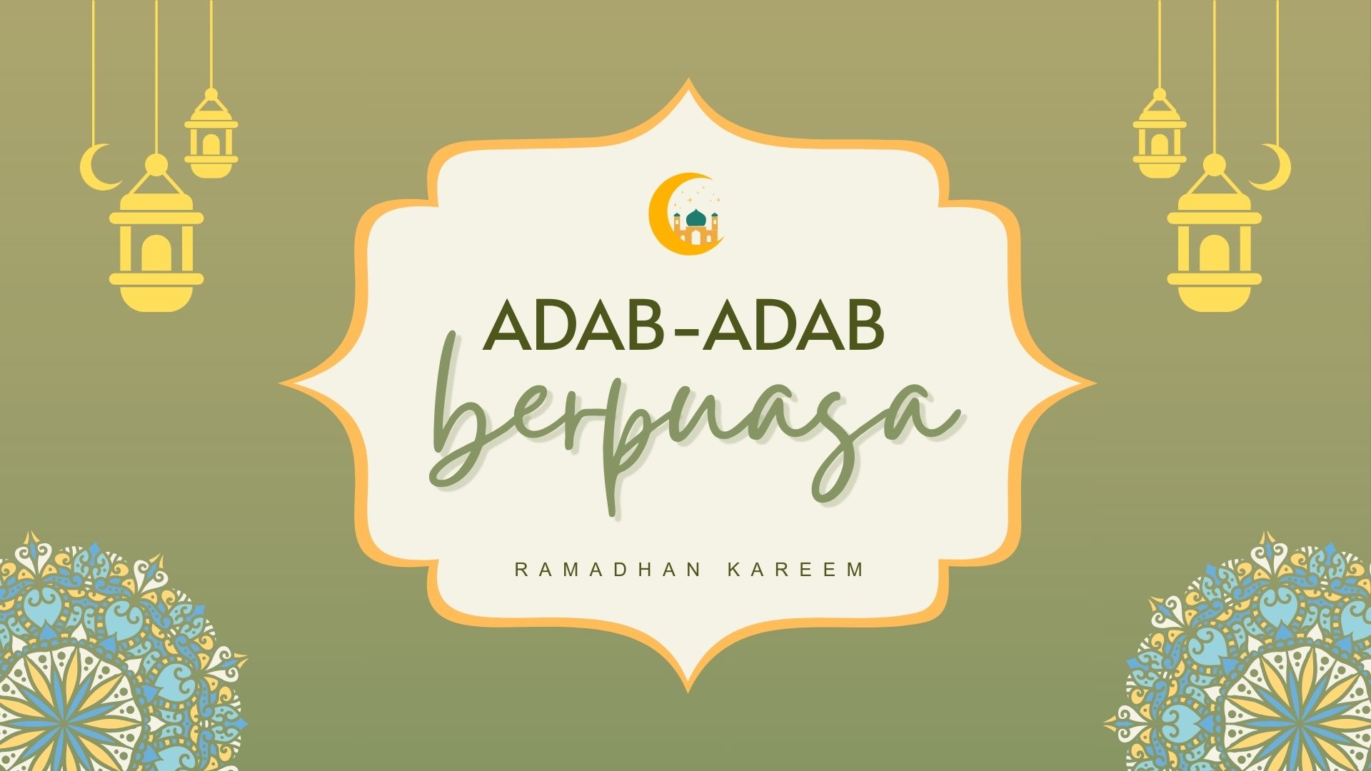 Adab-Adab Berpuasa