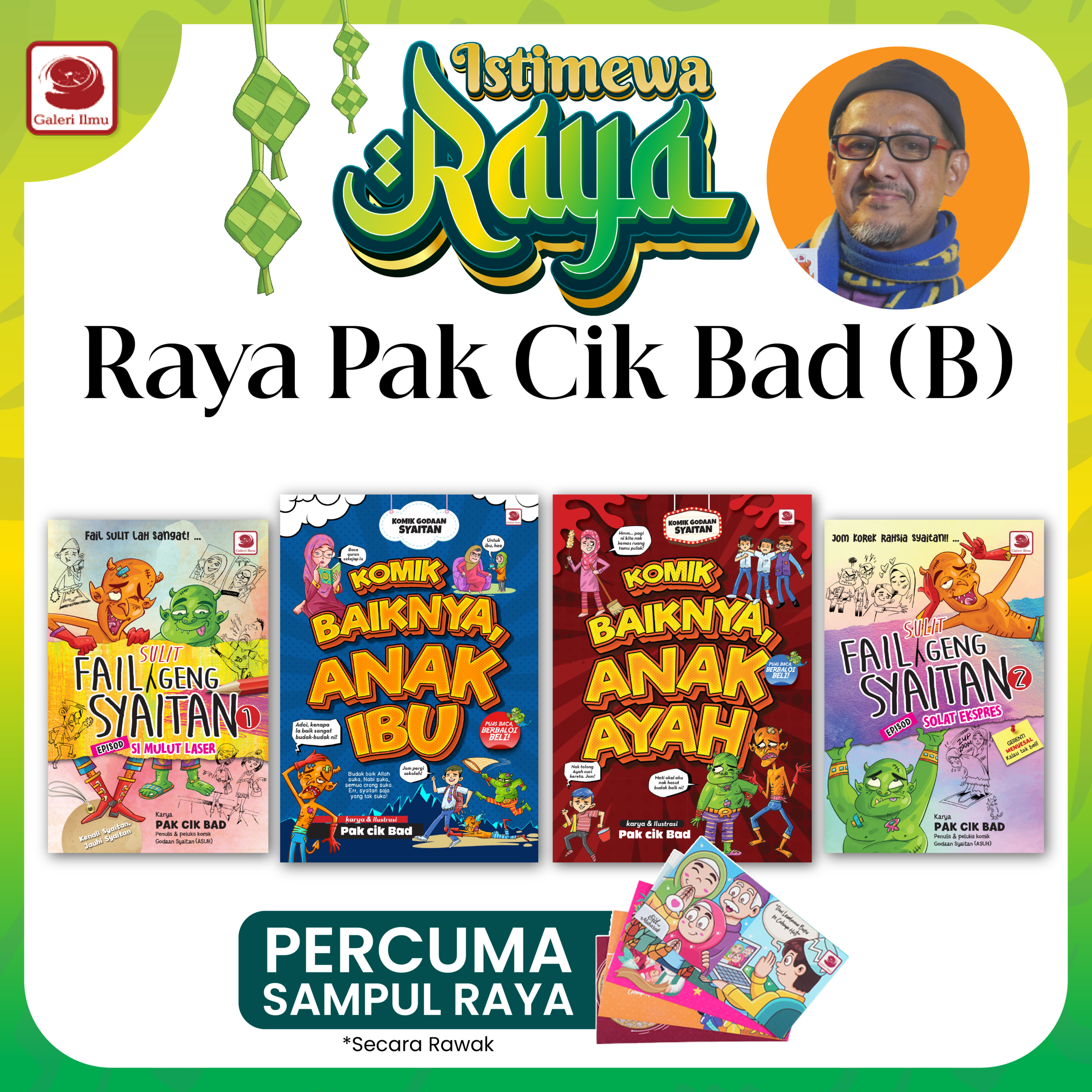 RAYA PAKCIK BAD (B)