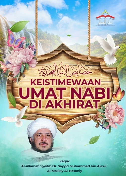 Keistimewaan Umat Nabi Di Akhirat