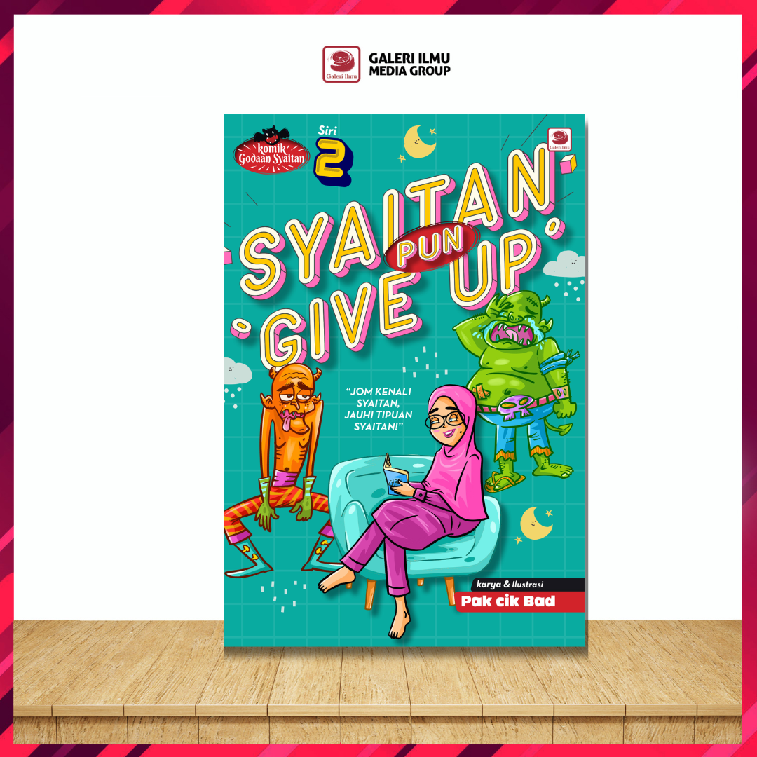 SYAITAN PUN GIVE UP