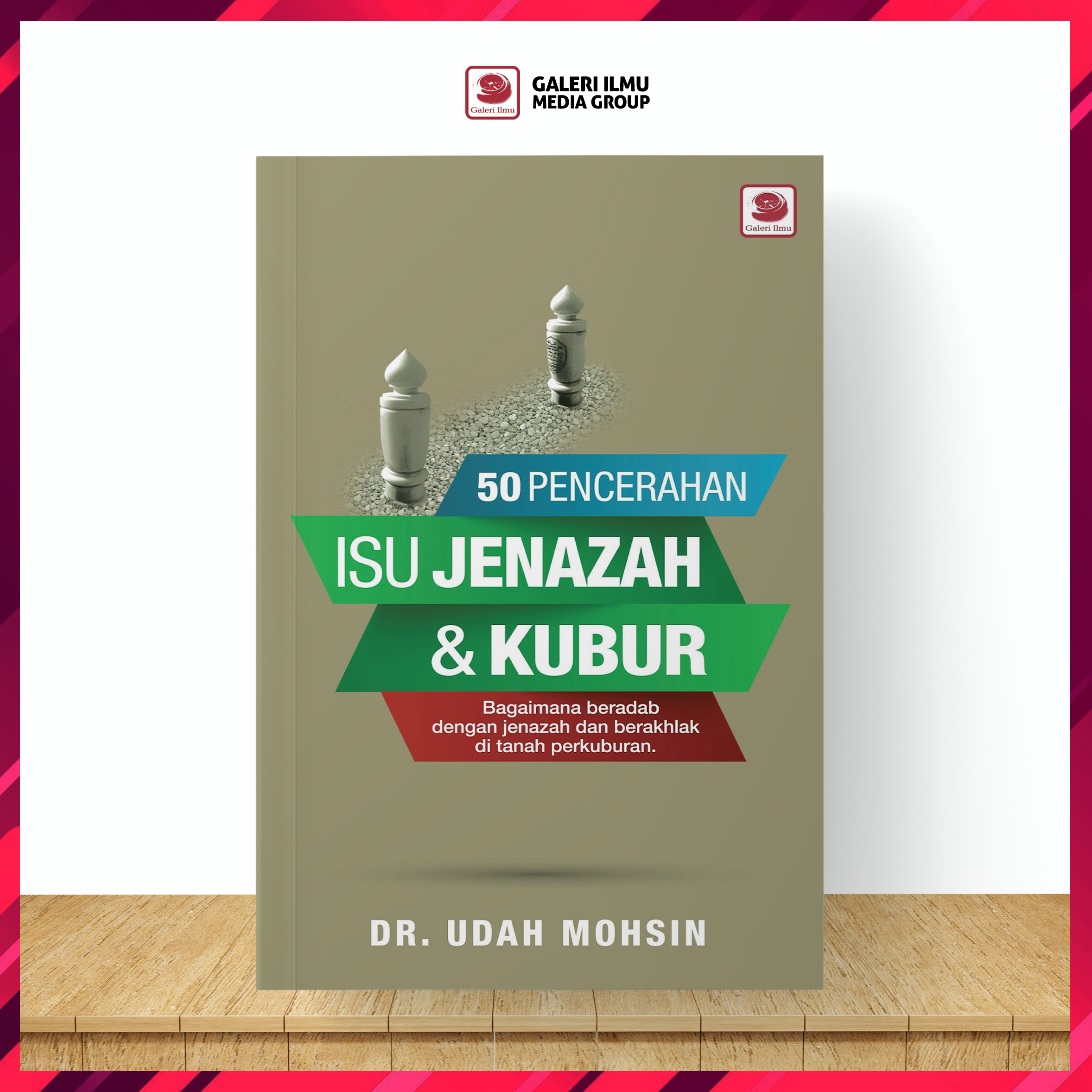 50-PENCERAHAN-ISU-JENAZAH-&-KUBUR---DR. UDAH MOHSIN
