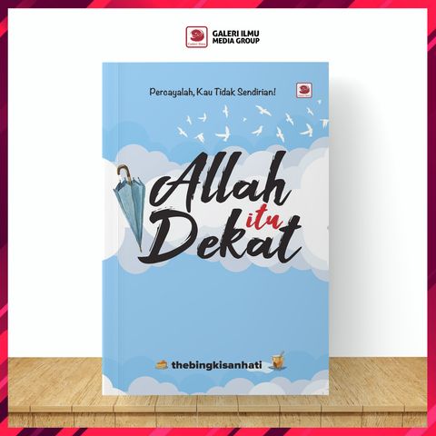 ALLAH-ITU-DEKAT-
