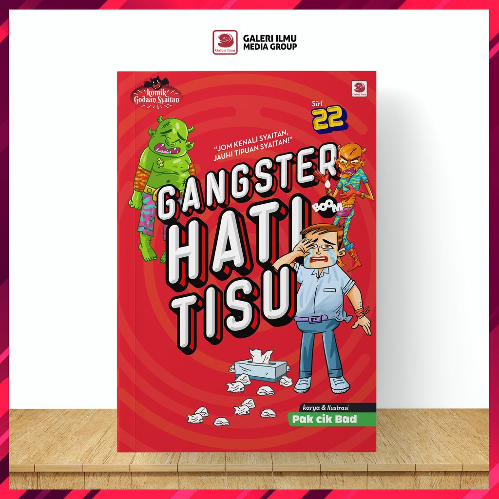 KGS-SIRI-#22A--GANGSTER-HATI-TISU-