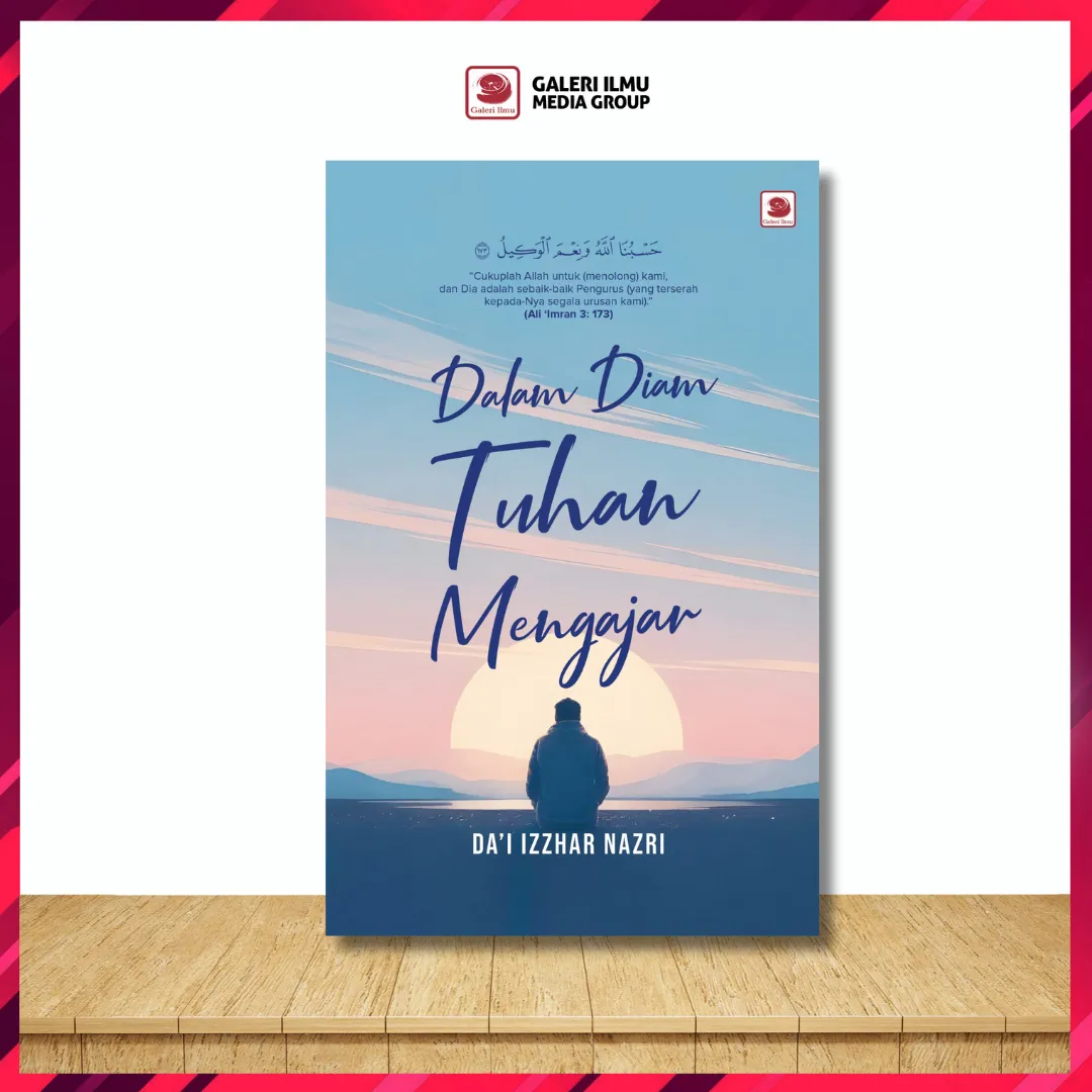 DALAM DIAM TUHAN MENGAJAR