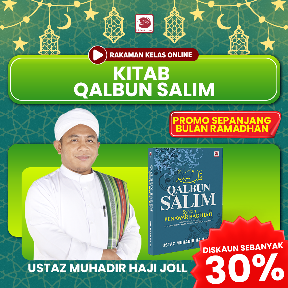 KELAS RAKAMAN PROMO RAMADHAN ( KITAB QALBUN SALIM )