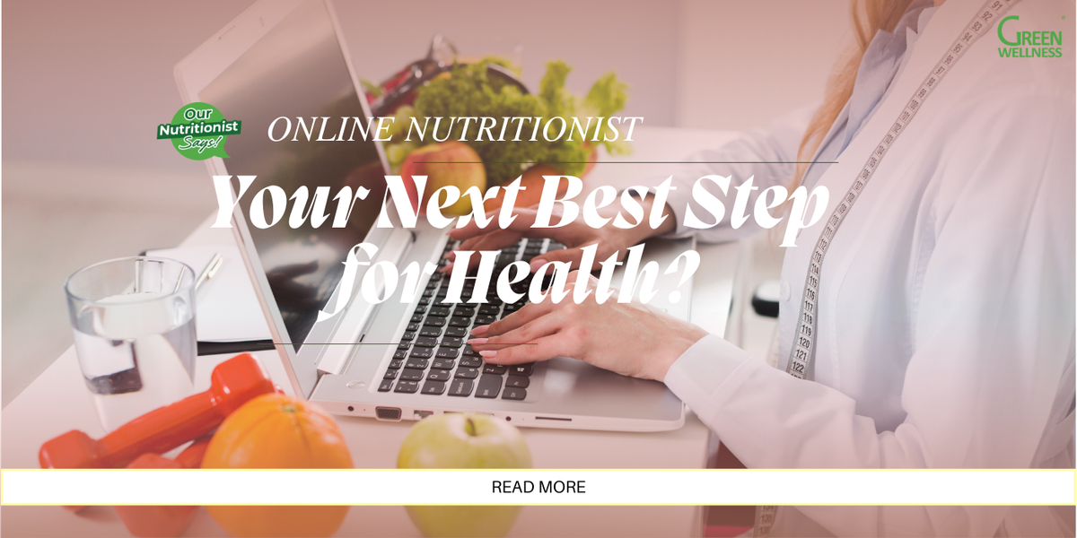 Online Nutritionist: Your Next Best Step for Health?