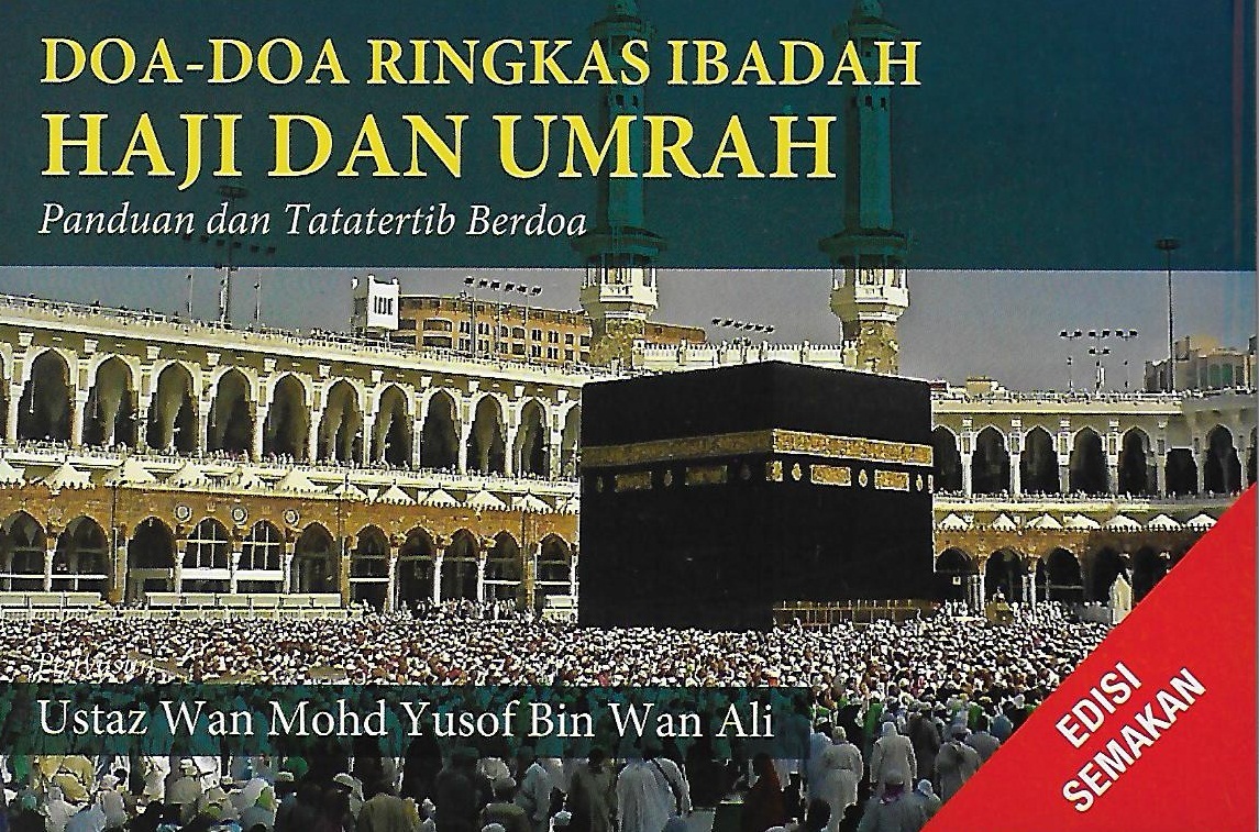 Ensiklopedia Muslim (موسوعة المسلم): Doa-Doa Ibadah Haji