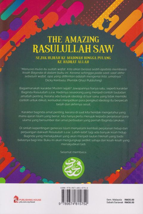 Amazing Rasulullah SAW - Sejak Hijrah Ke Madinah Hingga Pulang Ke