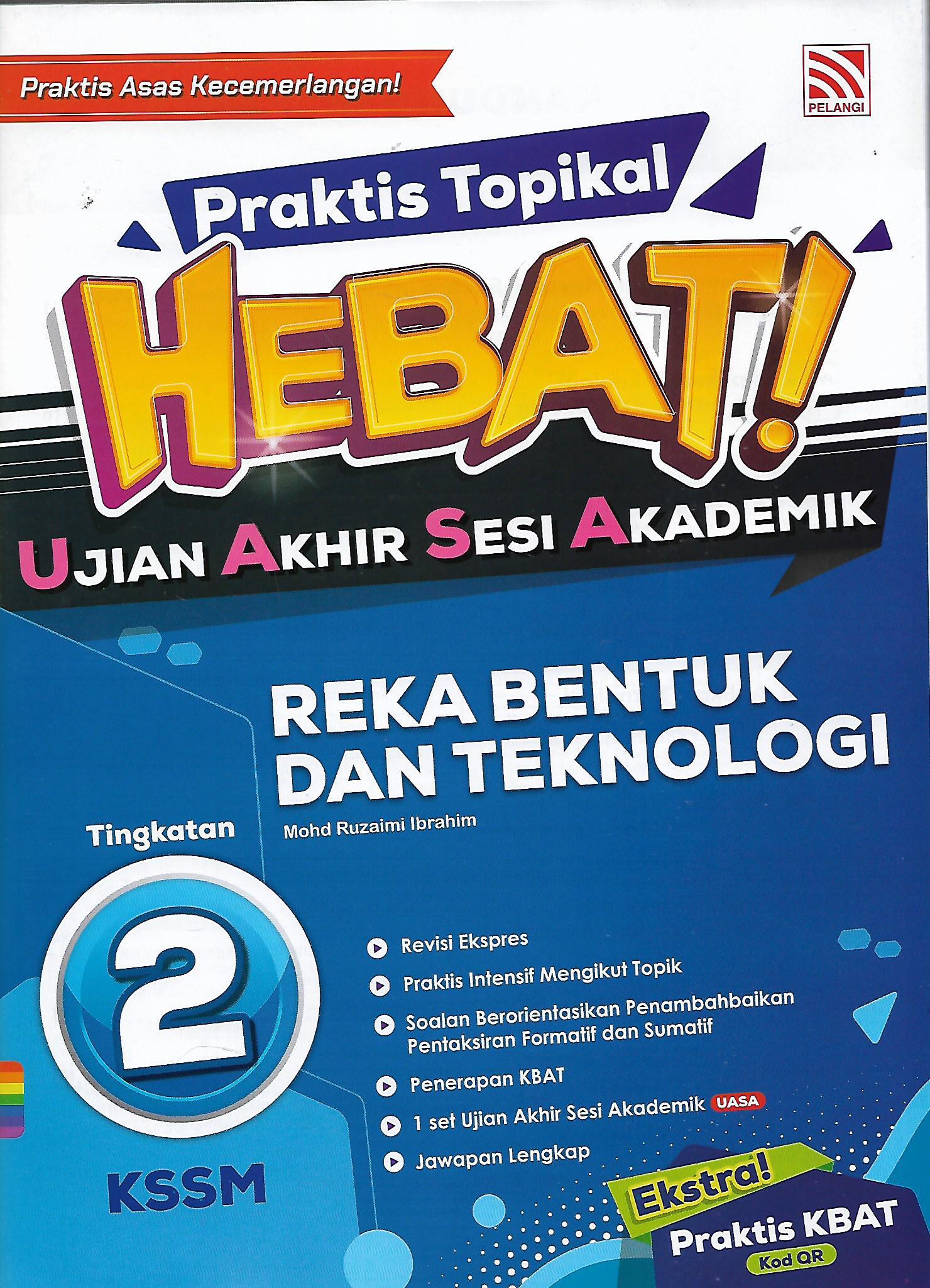 Praktis Topikal Hebat UASA KSSM: Reka Bentuk Dan Teknologi Tingkatan 2 ...