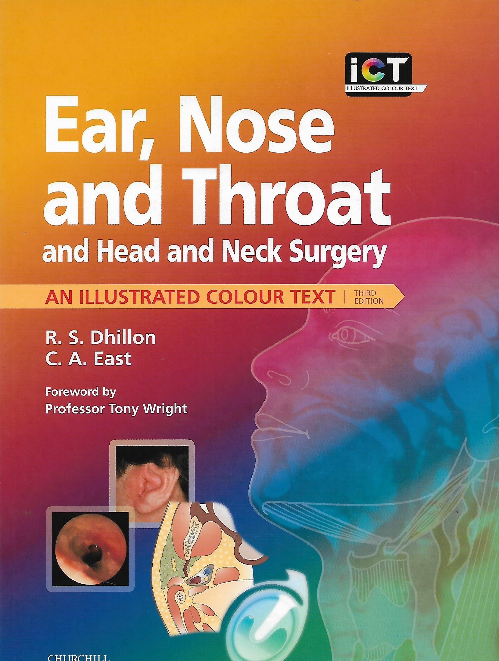 Ear, Nose And Throat & Head And Neck Surgery: Third Edition- RS Dhilon ...