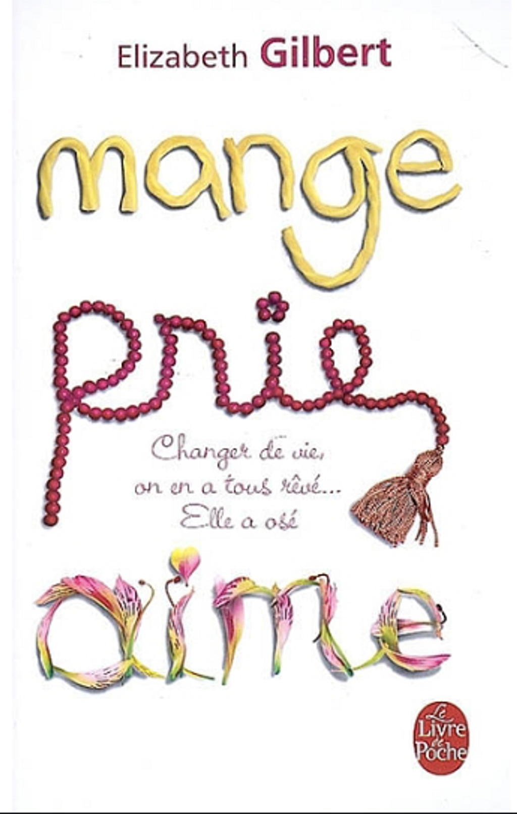Mange, prie, aime - Elizabeth Gilbert - M - 17.png