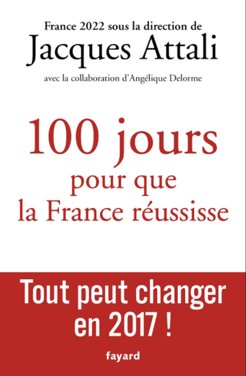100 jours pour que la France réussisse - Jacques Attali - M - 22.png