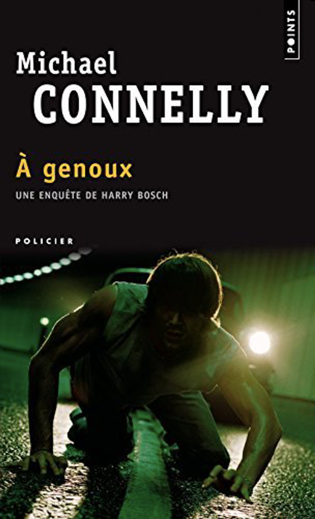 À genoux - Une enquête de l'inspecteur Bosch - Michael Connelly - A1 - M - 17.png