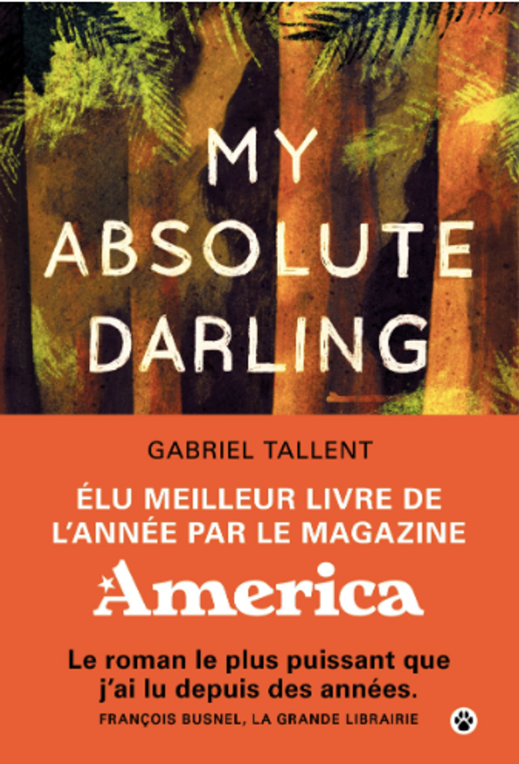 My absolute darling - Gabriel Tallent - A6 - M - 9782351781685 - 23 .png