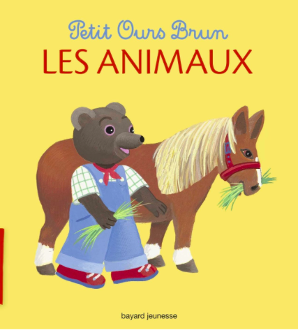 Petit Ours Brun - Les animaux - Livre Cartonné et à toucher - E1 – My  Little French House