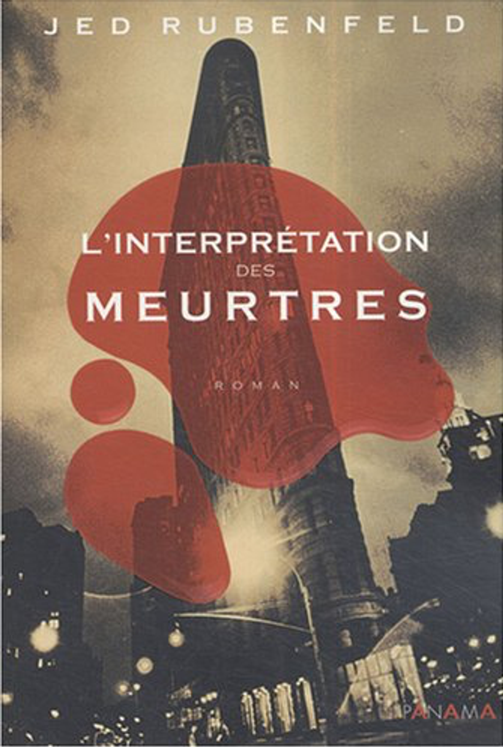 l'interpretation des meurtres - Jed rubenfeld 17 m.png