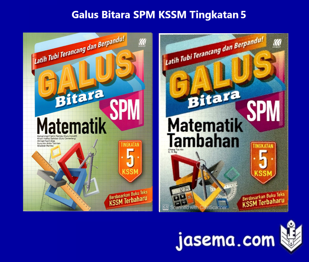 Galus Bitara Spm Matematik Matematik Tambahan Tingkatan 5 2022 Sasbadi Jasema Enterprise