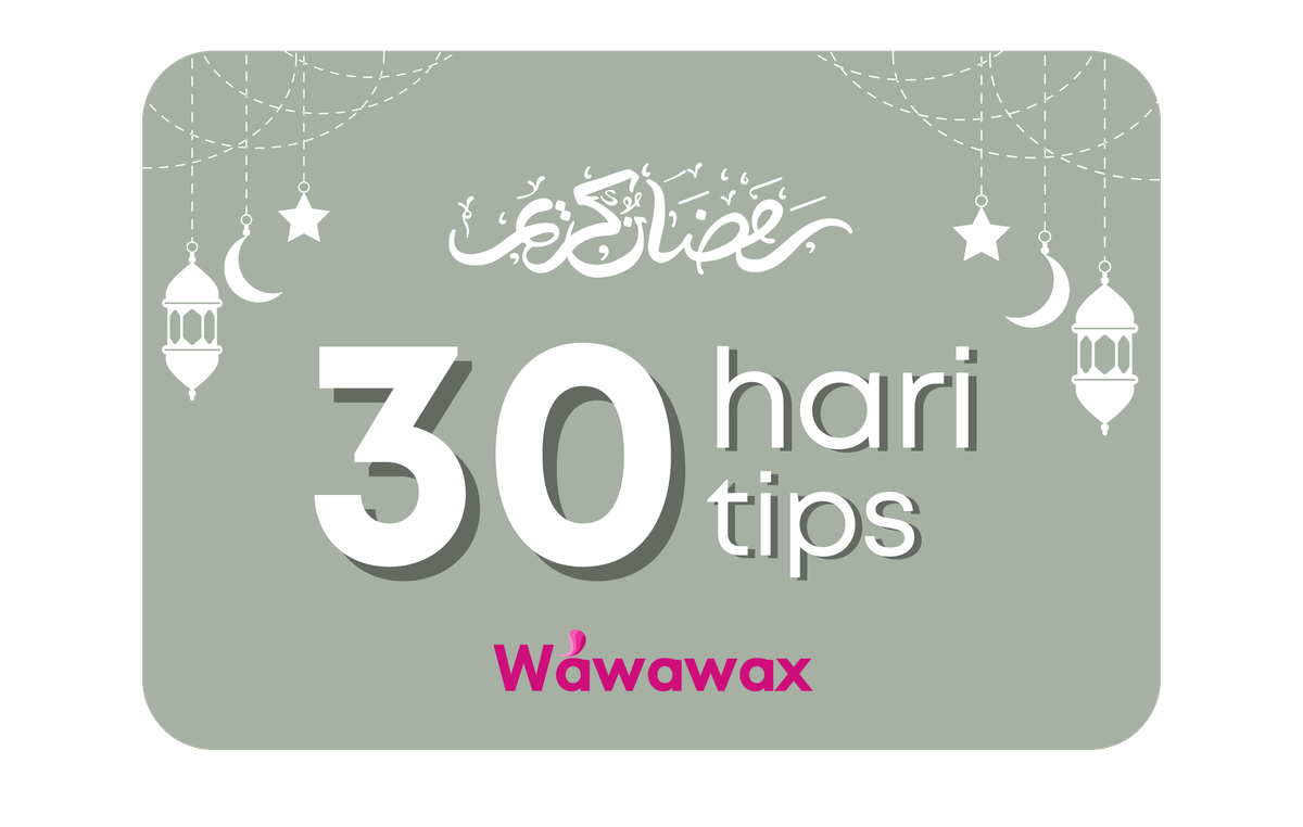 Kompilasi 30 hari,30 tips Ramadan: Hari 1-5