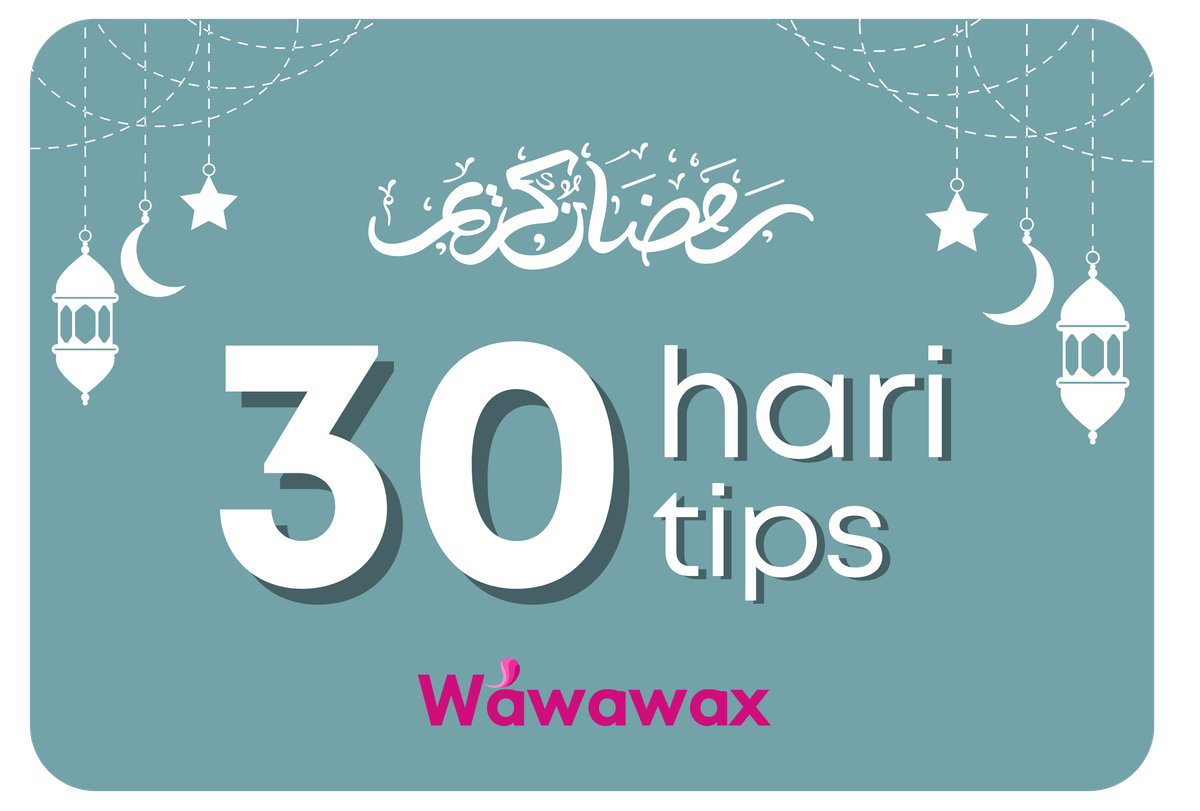 30 HARI, 30 TIPS- Tips 9: Rutin selepas Tarawih