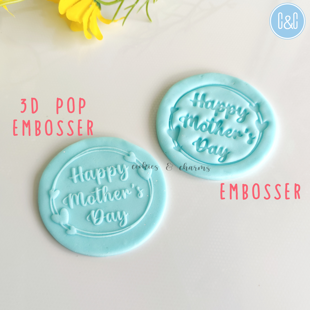 happy mothers day 3d pop fondant embosser and embosser outcome