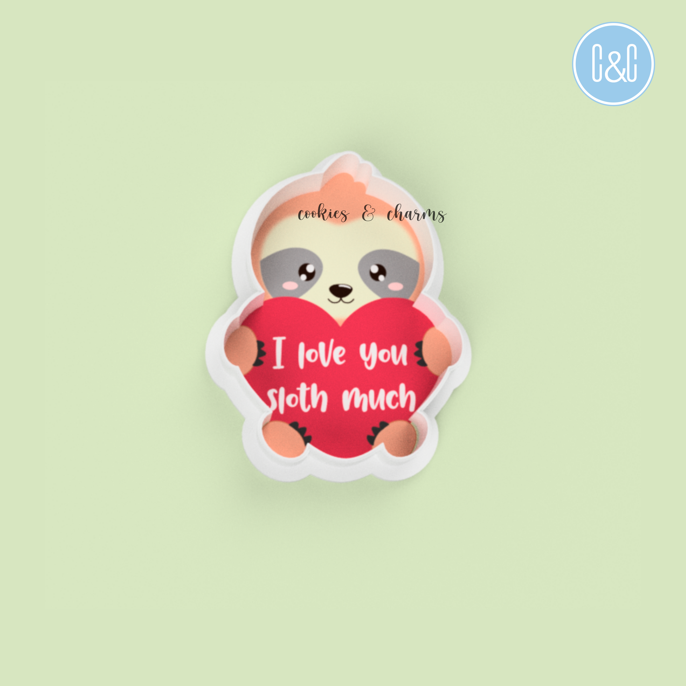 I Love You Sloth Much Cutter by Cookies and Charms Malaysia